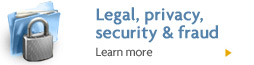 Legal, privacy, security & fraud. Learn more Legal, privacy, security & fraud. Learn more