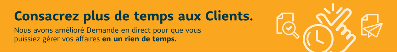Consacrez plus de temps aux clients. Nos avons amélioré Demande en direct pour que vous puissiez gérer vos affaires en un riens de temps.