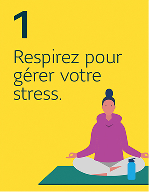 Respirez pour gérer votre stress
