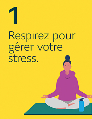 frl151-image1-french.jpg Respirez pour gérer votre stress