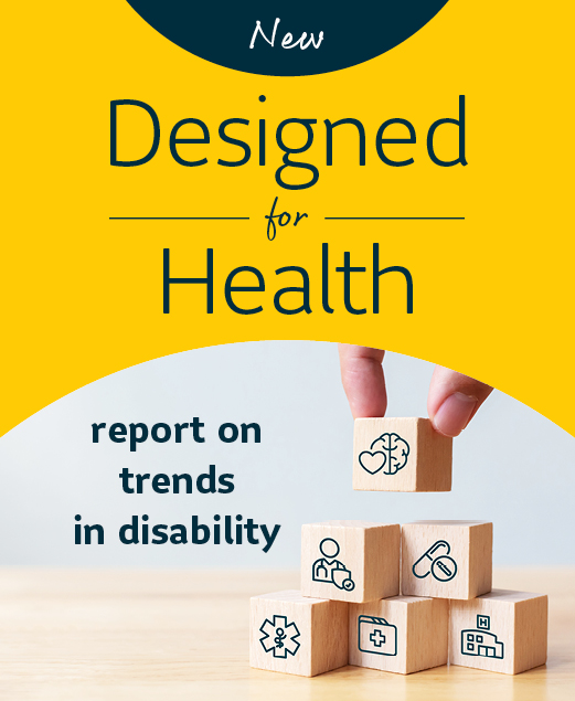 New - Designed for Health report on trends in disability
